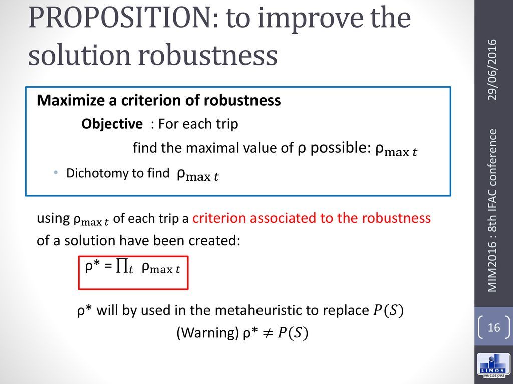 Determination Of Robust Solutions For The Darp With Variations In